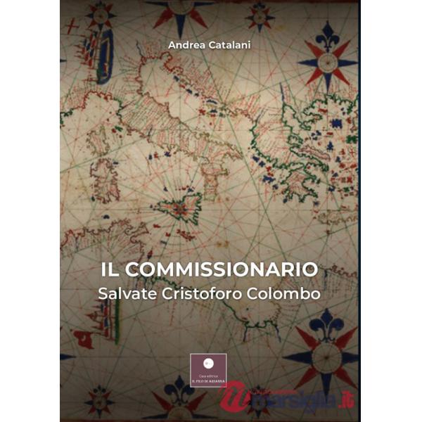 Commissionario. Salvate Cristoforo Colombo (Il)
