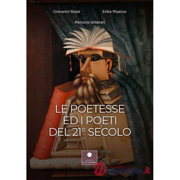 Poetesse ed i poeti del 21° secolo (Le)