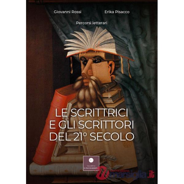 Scrittrici e gli scrittori del 21° secolo (Le)