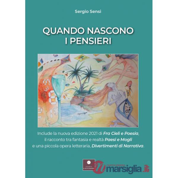 Quando nascono i pensieri: Paesi e mogli-Divertimenti di narrativa-Fra cieli e poesia