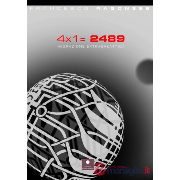 4 x 1  2489. Migrazione extragalattica