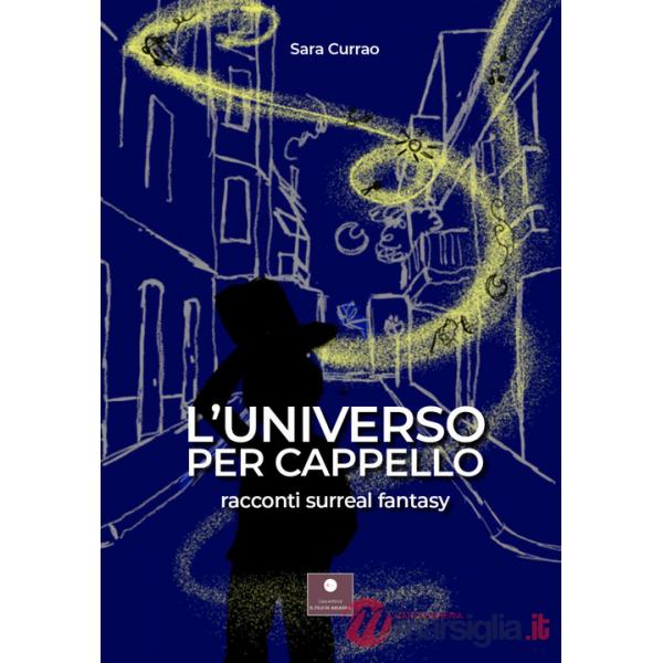 Universo per cappello (L')
