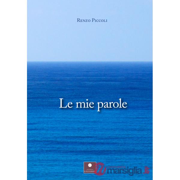 Mie parole (Le)