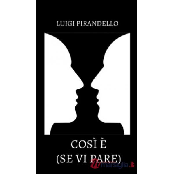 Così è (se vi pare)