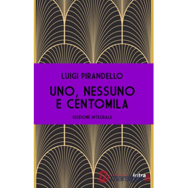 Uno, nessuno e centomila