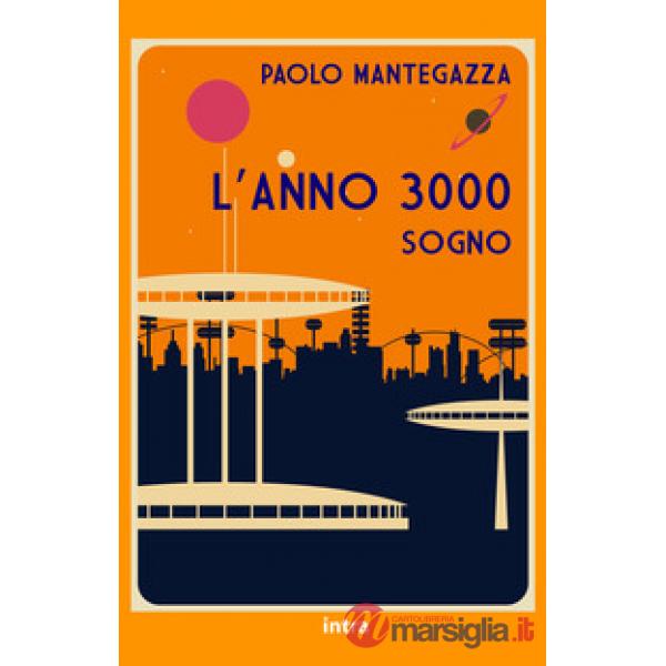L'anno 3000. Sogno