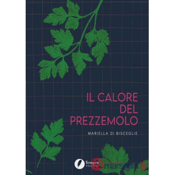 Calore del prezzemolo (Il)