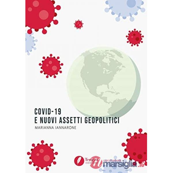 Covid-19 e nuovi assetti geopolitici