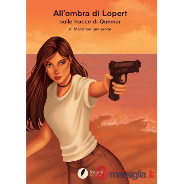 All'ombra di Lopert sulle tracce di Quemar