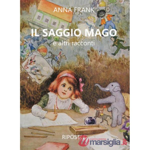 Saggio mago e altri racconti (Il)