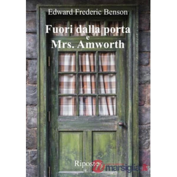 Fuori dalla porta e Mrs. Amworth
