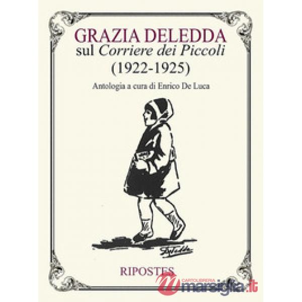 Grazia Deledda sul «Corriere dei Piccoli» (1922-1925)