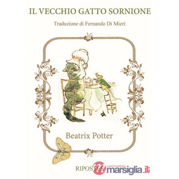 Vecchio gatto sornione. Ediz. a colori (Il)