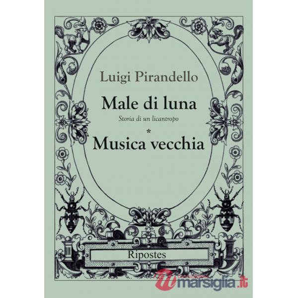 Male di luna-Musica vecchia