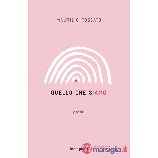Quello che siamo