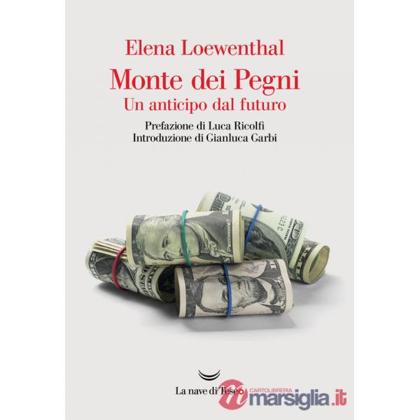 Monte dei Pegni. Un anticipo dal futuro