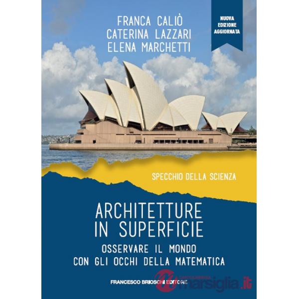 Architetture in superficie. Osservare il mondo con gli occhi della matematica