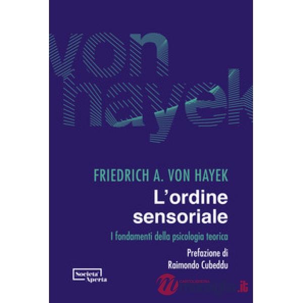 Ordine sensoriale. I fondamenti della psicologia teorica (L')