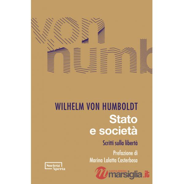 Stato e società. Scritti sulla libertà