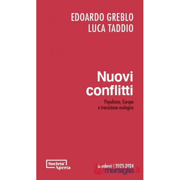 Nuovi conflitti. Populismo, Europa e transizione ecologica