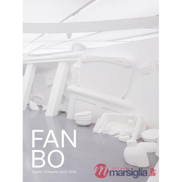 Fan Bo. Opere/Artworks 2015-2020. Ediz. italiana e inglese