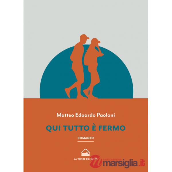 Qui tutto è fermo