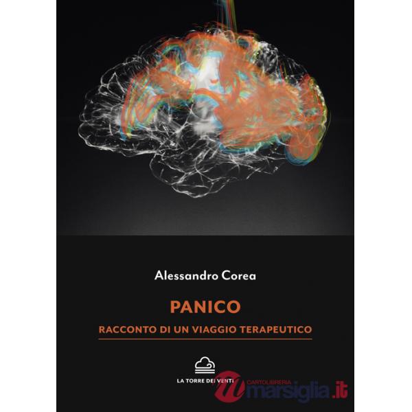 Panico. Racconto di un viaggio terapeutico