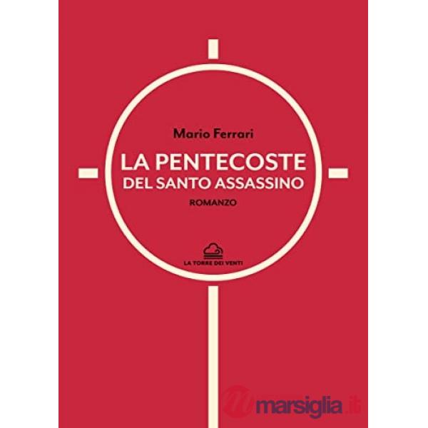 Pentecoste del santo assassino (La)