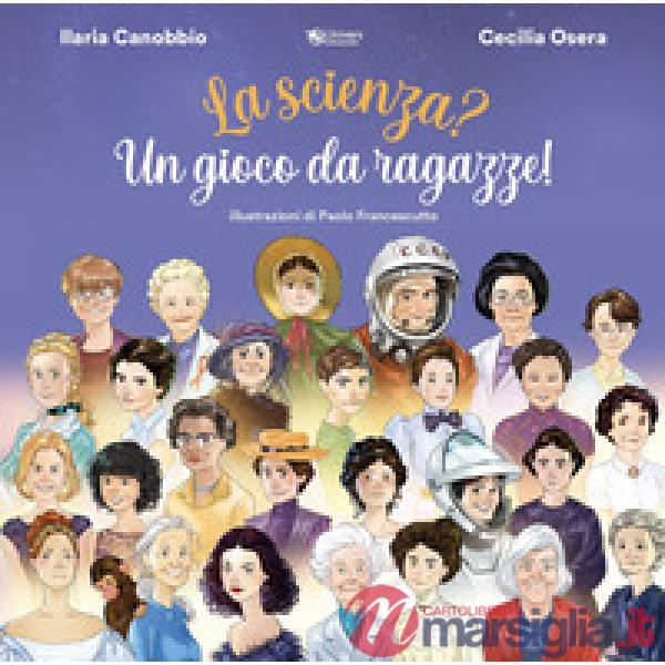 La scienza? Un gioco da ragazze!