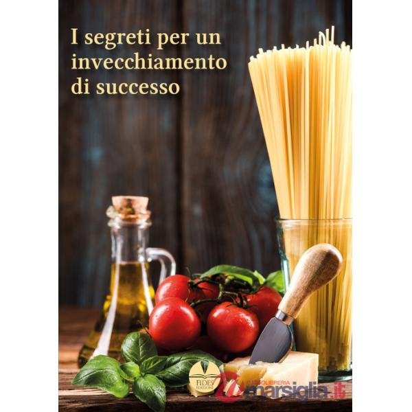Segreti per un invecchiamento di successo (I)