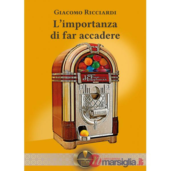 Importanza di far accadere (L')