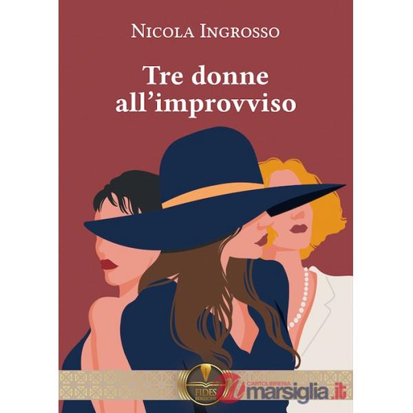 Tre donne all'improvviso