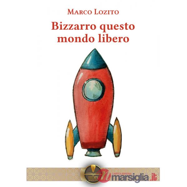 Bizzarro questo mondo libero
