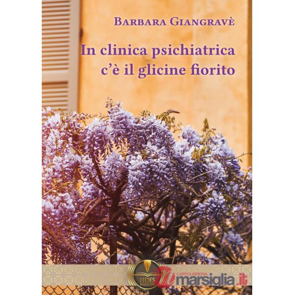 In clinica psichiatrica c'è il glicine fiorito