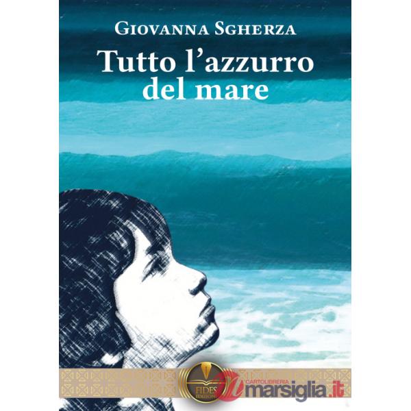 Tutto l'azzurro del mare