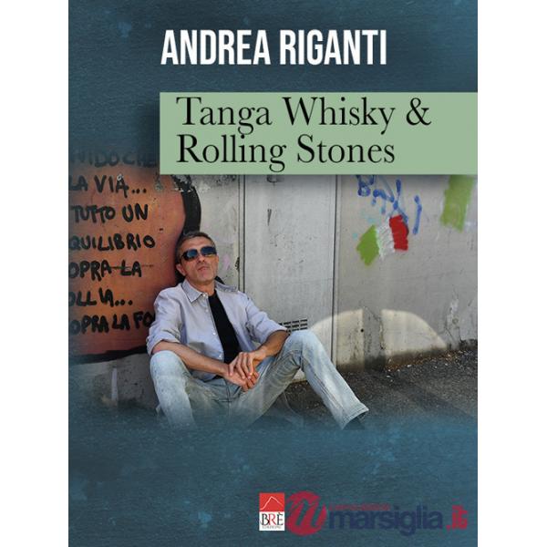 Tanga Whisky & Rolling Stones