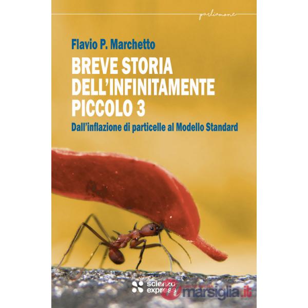 Breve storia dell'infinitamente piccolo. Vol. 3