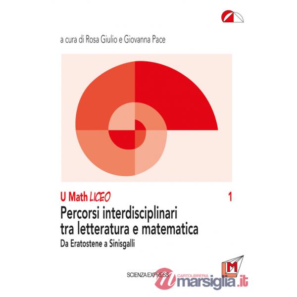 Percorsi interdisciplinari tra letteratura e matematica. Da Eratostene a Sinisgalli