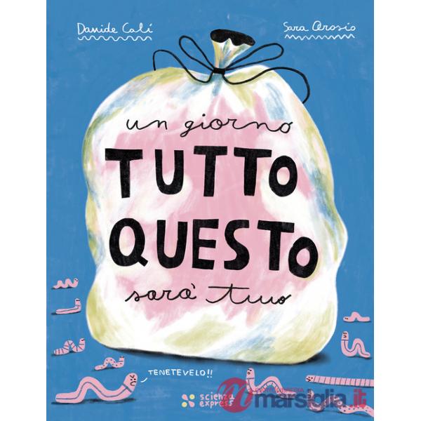 Giorno tutto questo sarà tuo (Un)