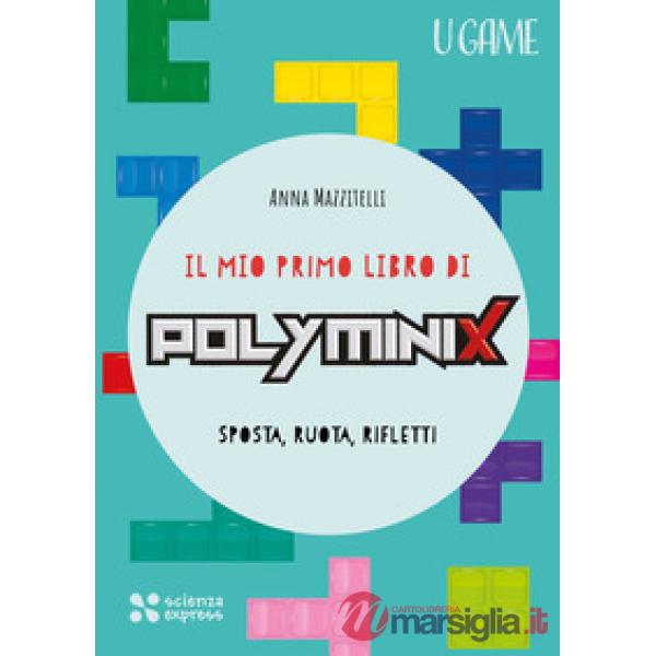 Mio primo libro di Polyminix (Il)