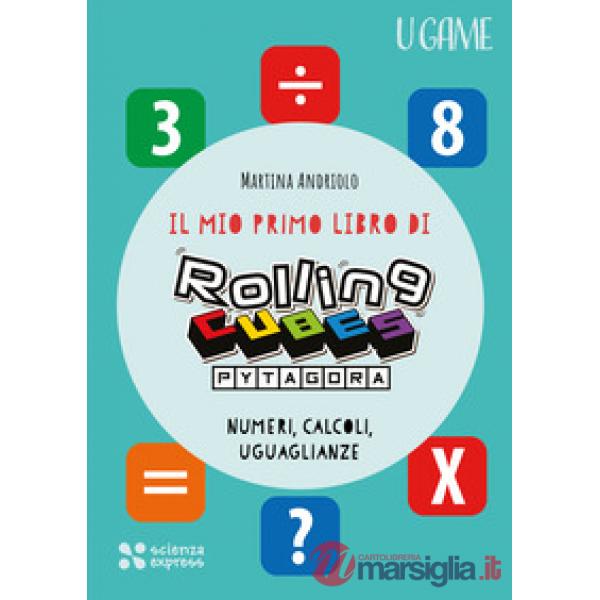 Mio primo libro di Rolling CUBES Pytagora (Il)
