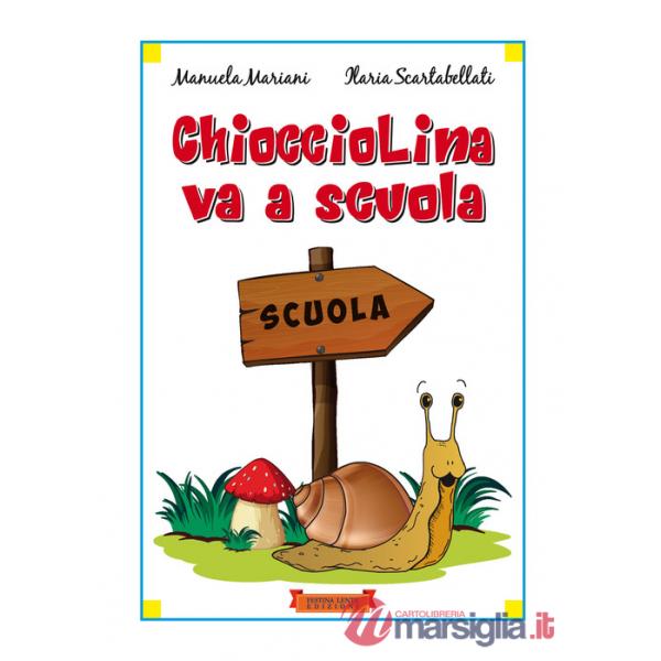 Chiocciolina va a scuola. Ediz. illustrata. Con Qr-code