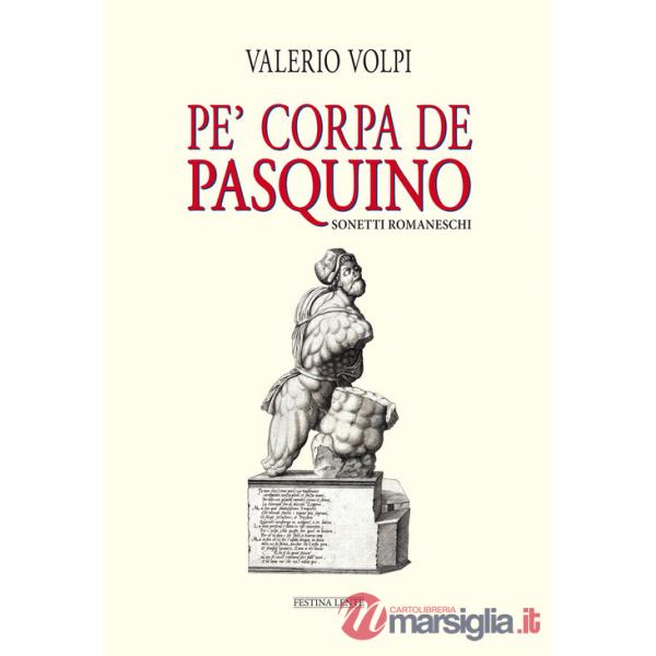 Pe' corpa de Pasquino. Sonetti romaneschi