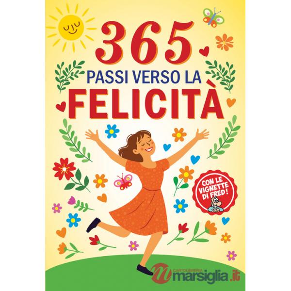 365 passi verso la felicità