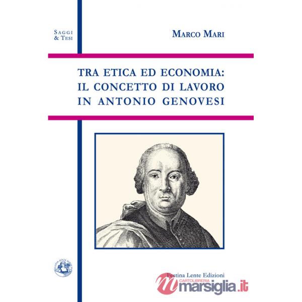 Tra etica ed economia: il concetto di lavoro in Antonio Genovesi