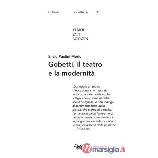 Gobetti, il teatro e la modernità