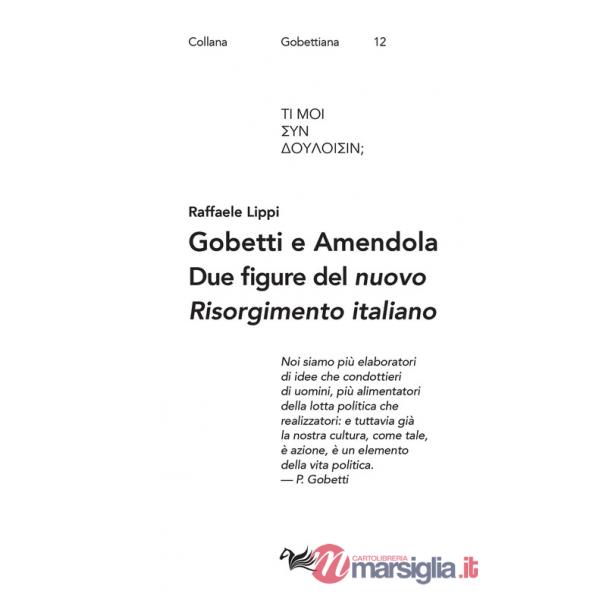 Gobetti e Amendola. Due figure del «nuovo Risorgimento italiano»