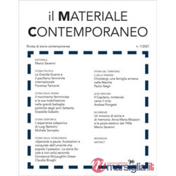 Materiale contemporaneo. Rivista di storia contemporanea (2021) (Il). Vol. 1
