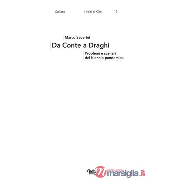 Da Conte a Draghi. Problemi e scenari del biennio pandemico