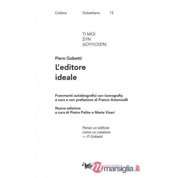 Editore ideale. Frammenti autobiografici con iconografia (L')